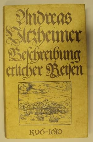 Seller image for Warhaffte Beschreibung ettlicher Reisen in Europa, Africa, Asien und America 1596-1610. for sale by Der Buchfreund
