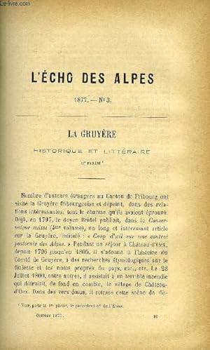 Bild des Verkufers fr L'ECHO DES ALPES - PUBLICATION DES SECTIONS ROMANDES DU CLUB ALPIN SUISSE N3 - LA GRUYERE - HISTORIQUE ET LITTERAIRE (2eme PARTIE), UNE ASCENSION D4HIVER AU MOLESON LE Dr F. BOREL-LAURER, REUNION FEDERALE DU CLUB ALPIN SUISSE A GLARIS, LA FETE ALPINE zum Verkauf von Le-Livre