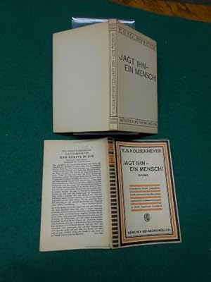 Jagt ihn - ein Mensch! Schauspiel in 5 Aufzügen. Drama.