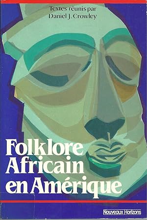 FOLKLORE AFRICAIN EN AMÉRIQUE