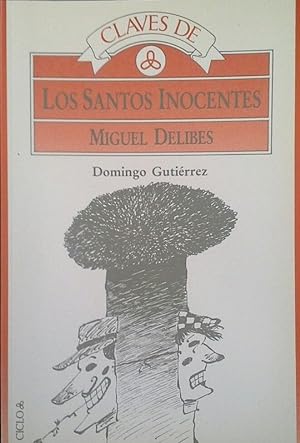 CLAVES DE LOS SANTOS INOCENTES DE MIGUEL DELIBES