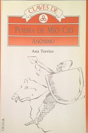 CLAVES DEL POEMA DE MÍO CID