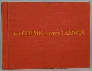 Immagine del venditore per The Chimp and the Clown venduto da Underground Books, ABAA