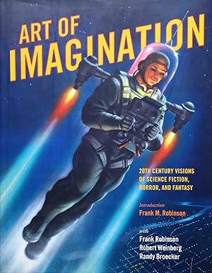 Image du vendeur pour Art of Imagination: 20th Century Visions of Science Fiction, Horror, and Fantasy mis en vente par Shoestring Collectibooks