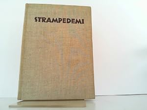 Strampedemi. Ein Liederbuch für Jungen Trutz und Art. Für ein bis zwei Stimmen eingerichtet und m...