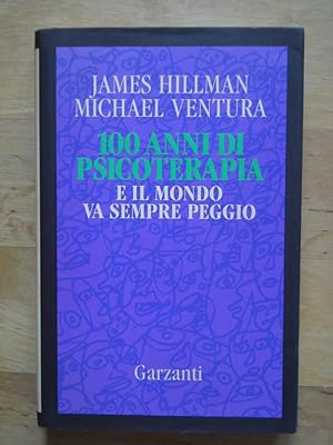 100 anni di psicoterapie e il mondo va sempre peggio