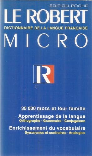 Image du vendeur pour Le Robert Micro - Dictionnaire de la langue Franaise mis en vente par Joie de Livre