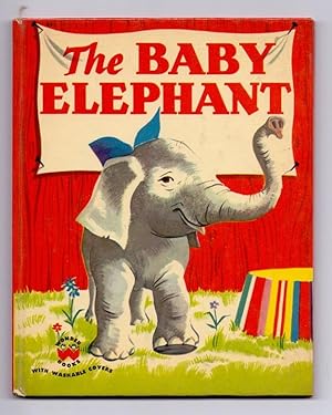 Bild des Verkufers fr The Baby Elephant. Illustrations by Peter Burchard. zum Verkauf von Kunze, Gernot, Versandantiquariat