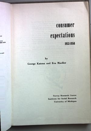 Bild des Verkufers fr Consumer Expectations 1953-1956. zum Verkauf von books4less (Versandantiquariat Petra Gros GmbH & Co. KG)