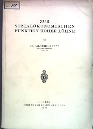 Image du vendeur pour Zur sozialkonomischen Funktion hoher Lhne; mis en vente par books4less (Versandantiquariat Petra Gros GmbH & Co. KG)