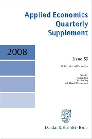 Seller image for Globalization and Competition. (Applied Economics Quarterly. Supplements) for sale by Versandbuchhandlung Kisch & Co.