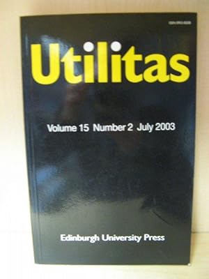 Immagine del venditore per Utilitas: Volume 15, Number 2, July 2003 venduto da PsychoBabel & Skoob Books