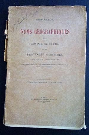 Noms géographiques de la province de Québec et des provinces maritimes empruntés aux langues sauv...