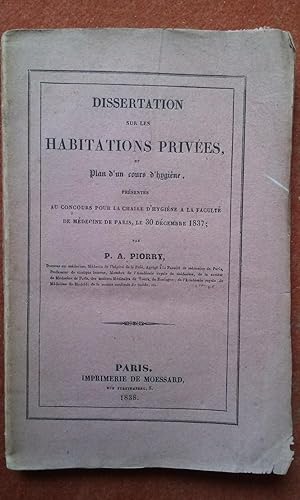 Des habitations et de l'influence de leurs dispositions sur l'homme, en santé et en maladie