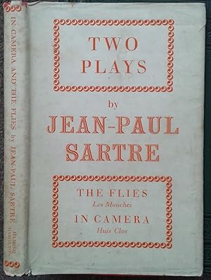 THE FLIES (LES MOUCHES) AND IN CAMERA (HUIS CLOS). TRANSLATED BY STUART GILBERT.
