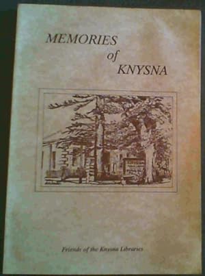 Image du vendeur pour Memories of Knysna: Personal reminiscences mis en vente par Chapter 1