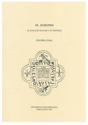 Seller image for EL JUDEZMO. EL DIALECTO SEFARDI Y SU HISTORIA for sale by Prtico [Portico]