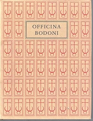 The officina Bodoni. Montagnola-Verona: books printed by Giovanni Mardersteig on the hand press, ...