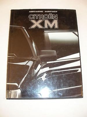 Seller image for CITROEN XM for sale by LIBRAIRIE PHILIPPE  BERTRANDY