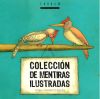 Seller image for Coleccin de mentiras ilustradas for sale by AG Library