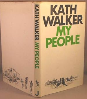Seller image for MY PEOPLE. A Kath Walker collection. for sale by Bucks County Bookshop IOBA
