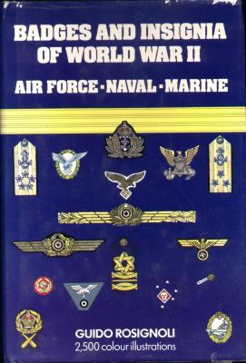 Badges and Insignia of World War II : Air Force - Naval - Marine
