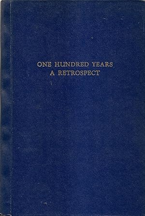 One Hundred Years A Retrospect 1857-1957 Weston Grammar School to Weston Collegiate and Vocationa...