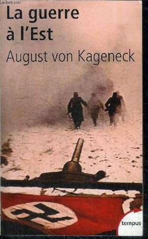 Bild des Verkufers fr LA GUERRE A L'EST - HISTOIRE D'UN REGIMENT ALLEMAND 1941-1944 / COLLECTION TEMPUS N21 zum Verkauf von Le-Livre