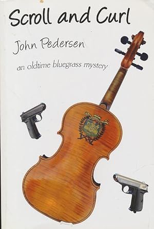 Scroll and Curl: An Oldtime Bluegrass Mystery