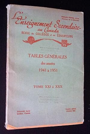 L'Enseignement secondaire au Canada, revue des collèges et des éducateurs: Tables générales des X...