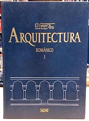 El Gran Arte En La Arquitectura, Tomo 11. El Románico I