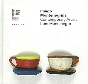 Seller image for Imago Montenegrina. Contemporary Artists From Montenegro for sale by Libro Co. Italia Srl