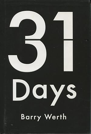 Imagen del vendedor de 31 Days: The Crisis That Gave Us The Government That We Have Today a la venta por Kenneth A. Himber