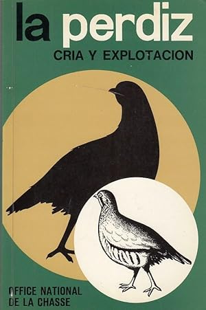 LA PERDIZ Cria y Explotación