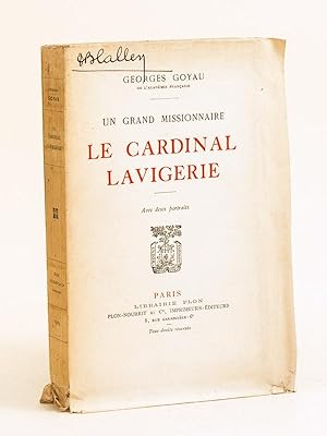 Un grand missionnaire : le Cardinal Lavigerie [ Edition originale ]