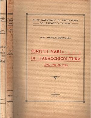 Bild des Verkufers fr SCRITTI VARI DI TABACCHICOLTURA. Parte prima: 1900-1931. Parte seconda: 1923-1940. 1934-1941. zum Verkauf von studio bibliografico pera s.a.s.