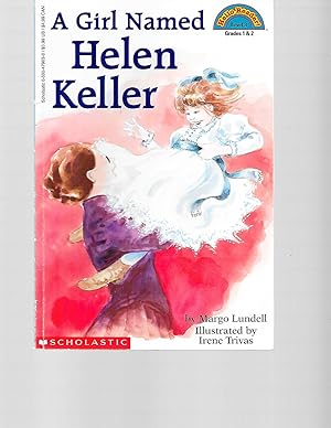 Seller image for A Girl Named Helen Keller (Scholastic Reader Level 3) for sale by TuosistBook