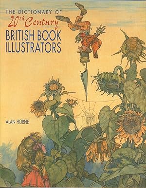 Immagine del venditore per The Dictionary of 20th Century British Book Illustrators venduto da Bud Plant & Hutchison Books