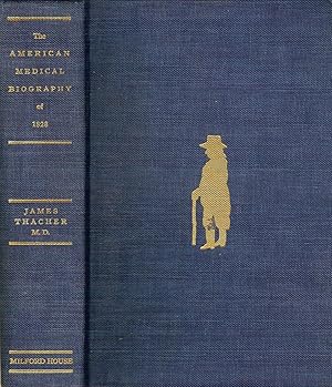 Seller image for AMERICAN MEDICAL BIOGRAPHY OR MEMOIRS OF EMINENT PHYSICIANS WHO HAVE FLOURISHED IN AMERICA. TO WHICH IS PREFIXED A SUCCINCT HISTORY OF MEDICAL SCIENCE IN THE UNITED STATES FROM THE FIRST SETTLEMENT OF THE COUNTRY. FIRST PUBLISHED IN BOSTON IN 1828. for sale by Legacy Books