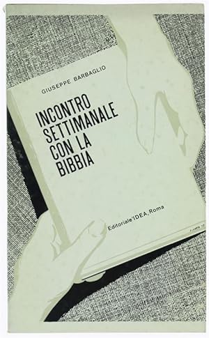 Seller image for INCONTRO SETTIMANALE CON LA BIBBIA.: for sale by Bergoglio Libri d'Epoca