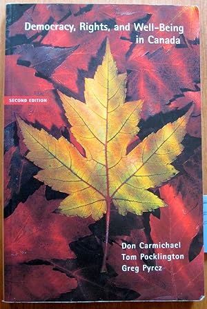 Seller image for Democracy, rights, and Well-Being in Canada. Second Edition for sale by Ken Jackson