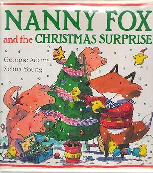 Image du vendeur pour Nanny Fox and the Christmas Surprise mis en vente par Dan Glaeser Books