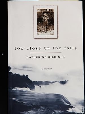 Seller image for Too Close to the Falls: A Memoir for sale by Mad Hatter Bookstore