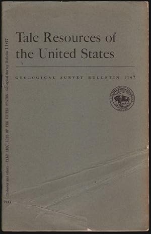 Talc Resources of the United States, Geological Survey Bulletin 1167