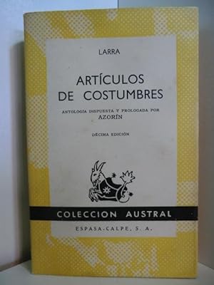 Seller image for Articulos de costumbres. Antologia dispuesta y prologada por Azorin. Decima Edicion for sale by Antiquariat Weber