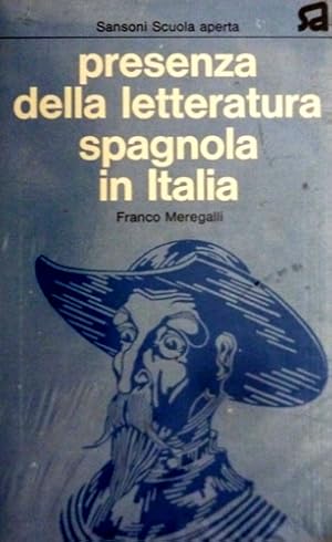 Bild des Verkufers fr Presenza della letteratura spagnola in Italia. zum Verkauf von FIRENZELIBRI SRL