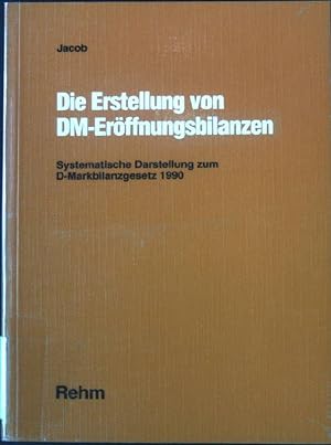 Imagen del vendedor de Die Erstellung von DM-Erffnungsbilanzen; Teil: Nachtr. a la venta por books4less (Versandantiquariat Petra Gros GmbH & Co. KG)