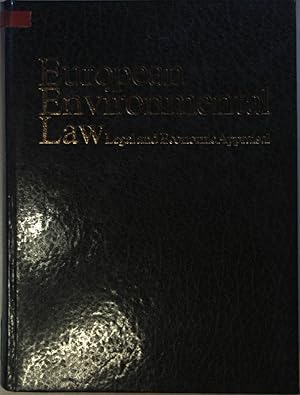 Bild des Verkufers fr European Environmental Law. Legal and Economic Appraisal. zum Verkauf von books4less (Versandantiquariat Petra Gros GmbH & Co. KG)