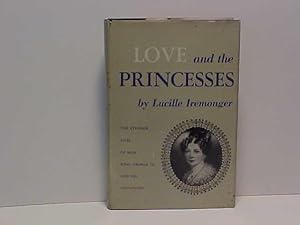 Immagine del venditore per Love and the Princesses venduto da Gene The Book Peddler