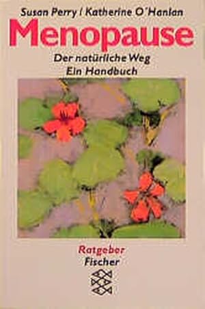 Seller image for Menopause: Der natrliche Weg. Ein Handbuch for sale by Antiquariat Armebooks